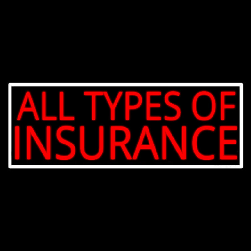 All Types Of Insurance With White Border Neonkyltti