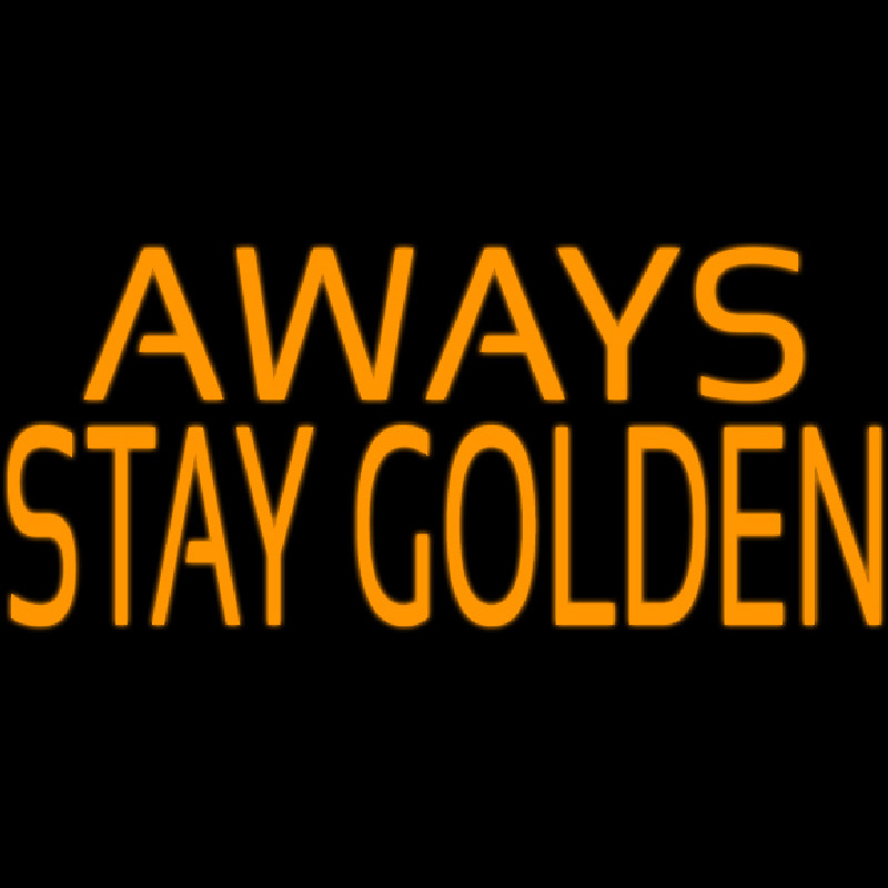 Away Stay Golden Neonkyltti