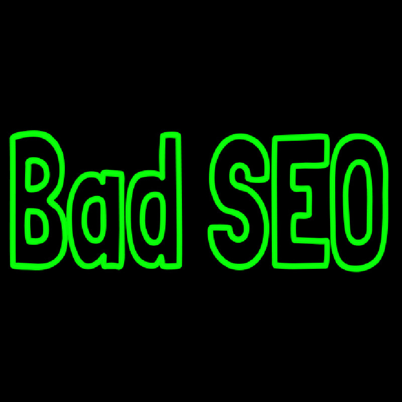 Bad Seo Neonkyltti