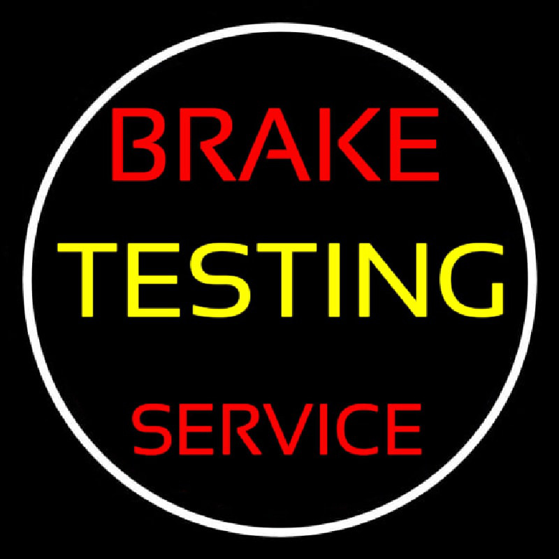 Brake Testing Service With Circle Neonkyltti