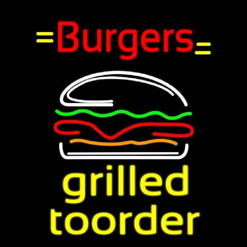 Burgers Grilled Toorder Neonkyltti