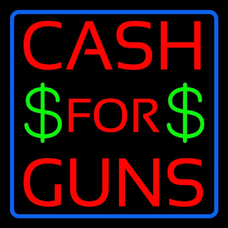 Cash For Guns Blue Border Neonkyltti
