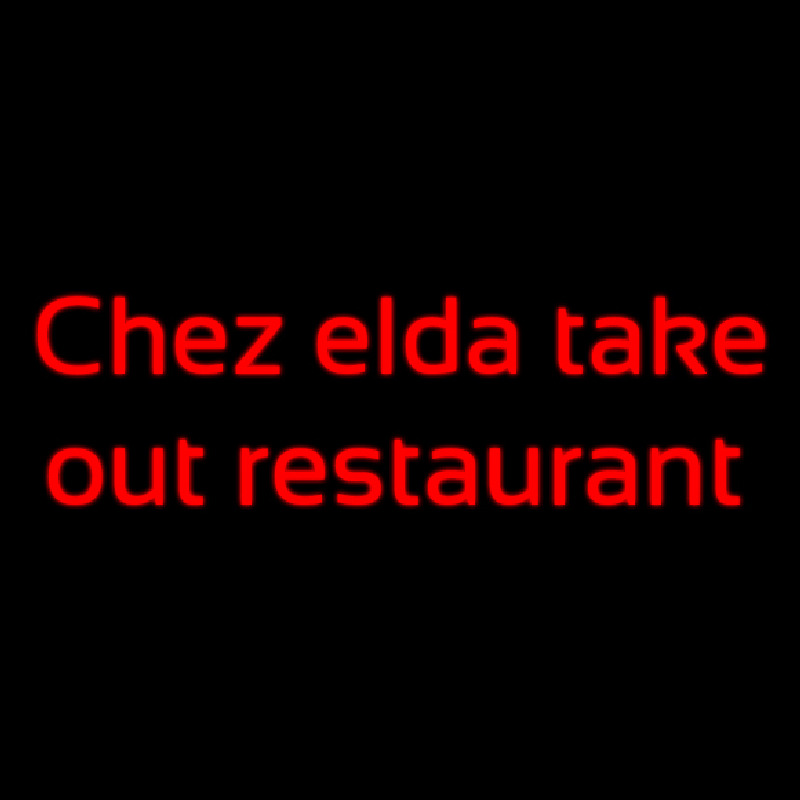Custom Chez Elda Take Out Restaurant Neonkyltti