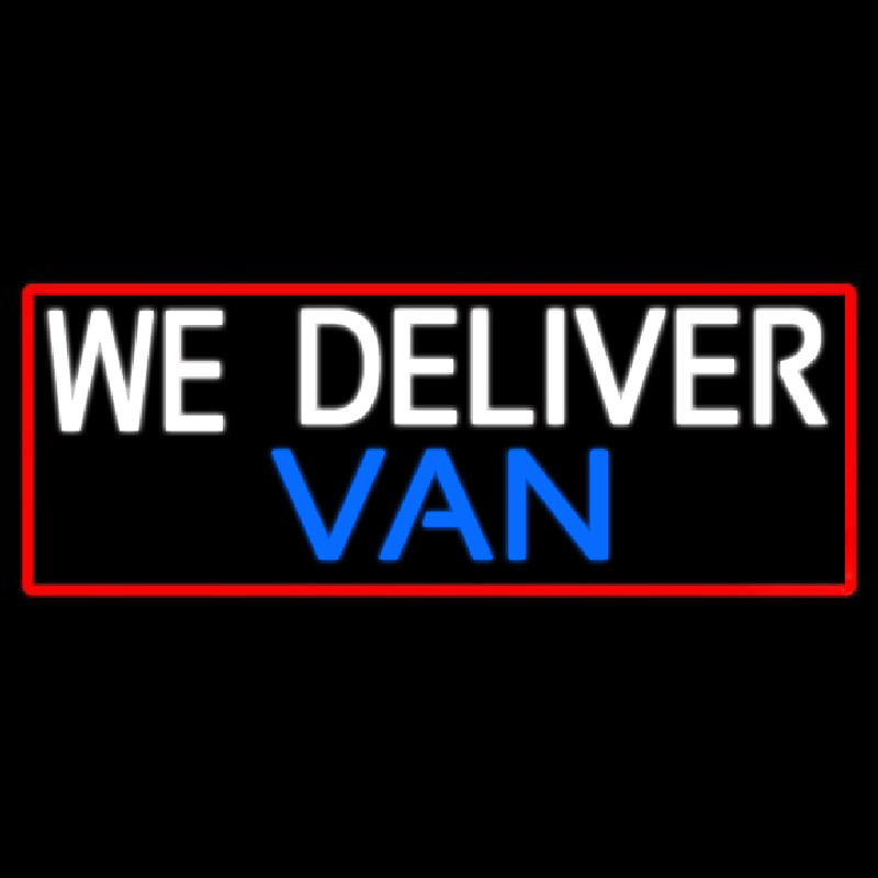 Custom We Deliver Van With Red Border Neonkyltti