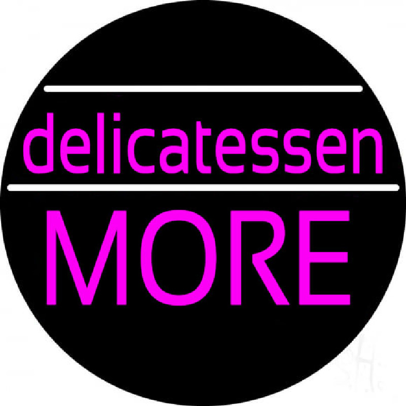 Delicatessen More Neonkyltti