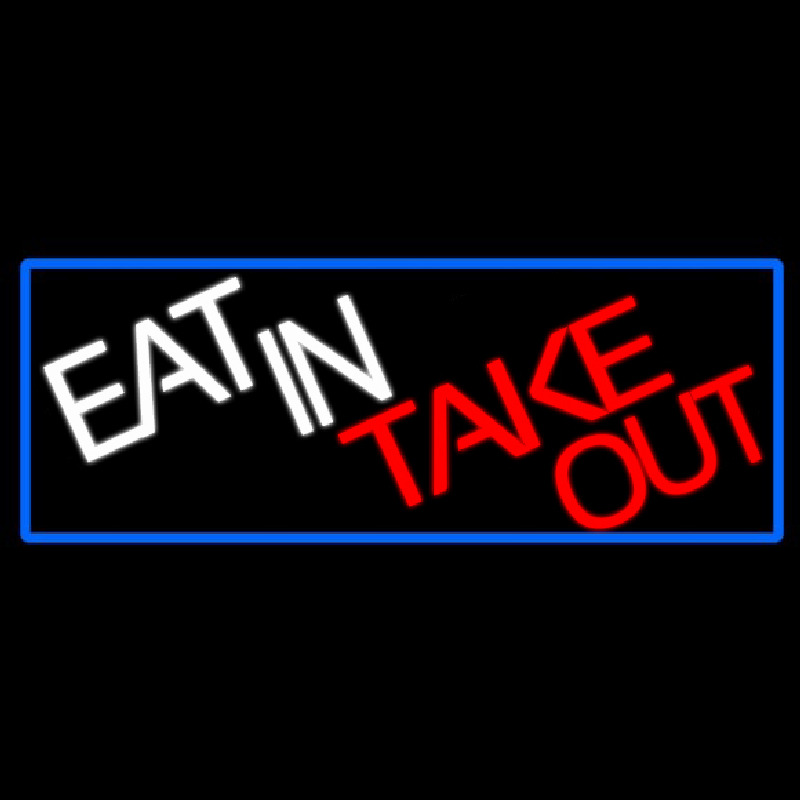 Eat In Take Out With Red Border Neonkyltti