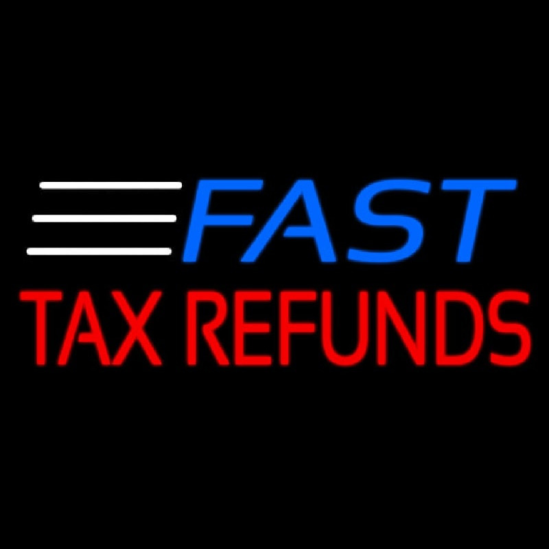 Fast Ta  Refunds Neonkyltti