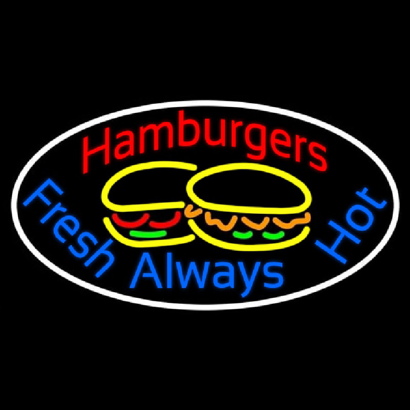 Hamburgers Fresh Always Hot Oval Neonkyltti