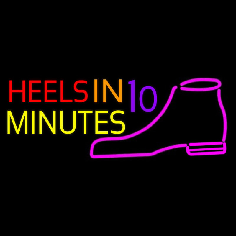 Heels In 10 Minutes Neonkyltti