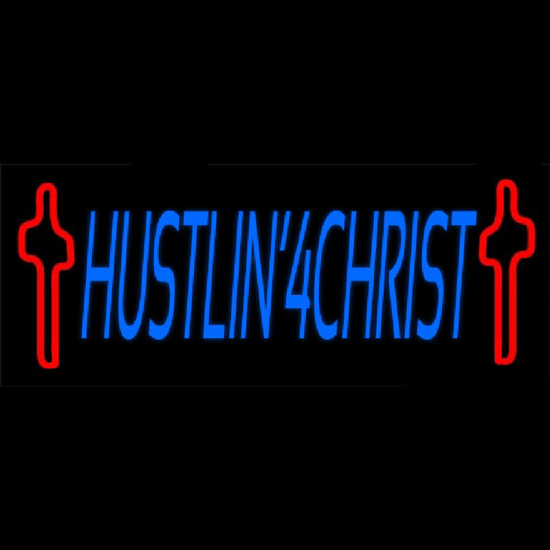 Hustlin 4 Christ Neonkyltti