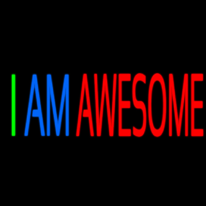 I Am Awesome Neonkyltti