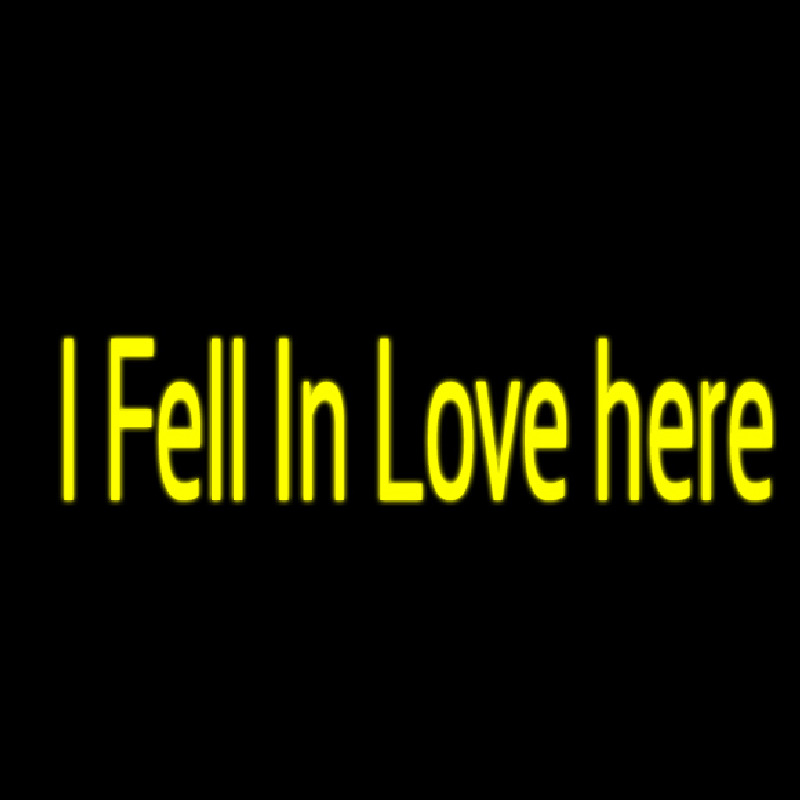 I Fell In Love Here Neonkyltti