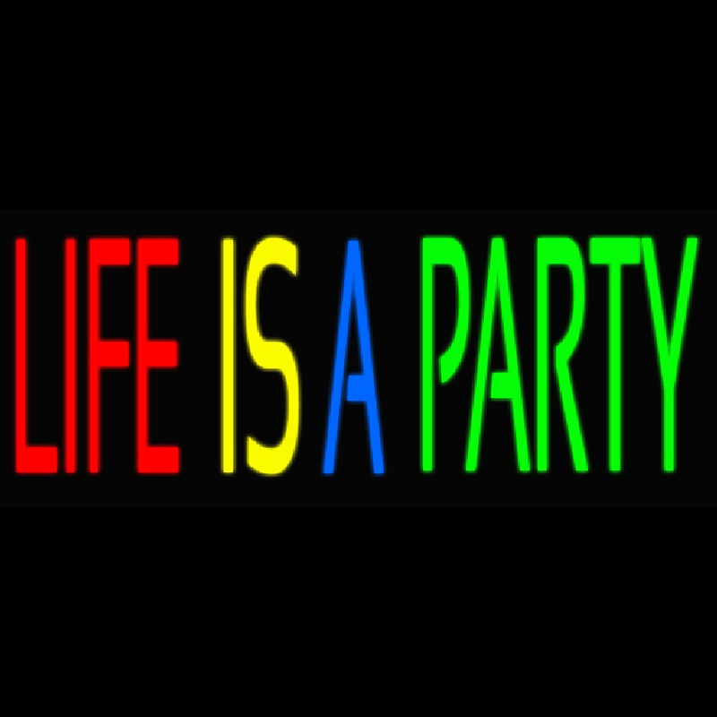 Life Is A Party 2 Neonkyltti