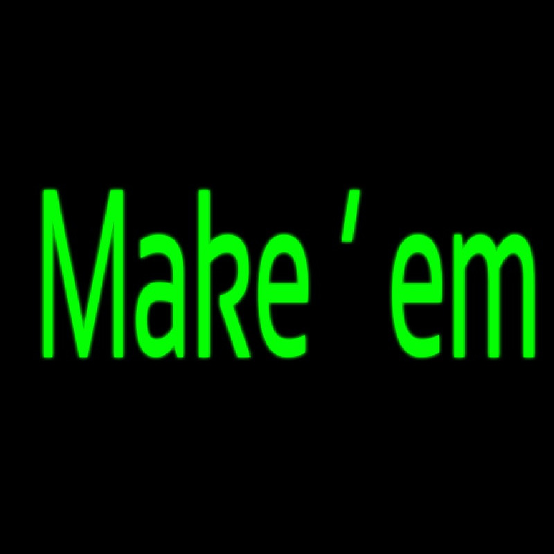 Make Em Neonkyltti