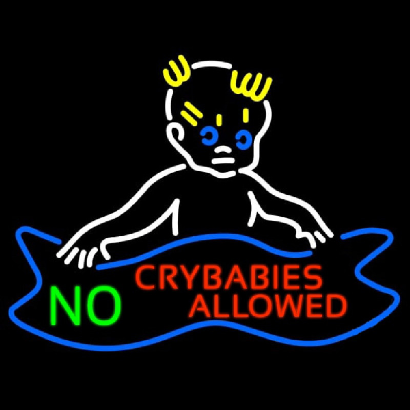 No Crybabies Allowed Neonkyltti