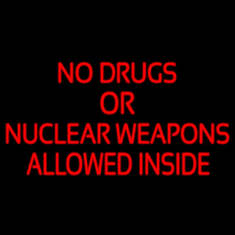No Drugs Or Nuclear Weapons Neonkyltti