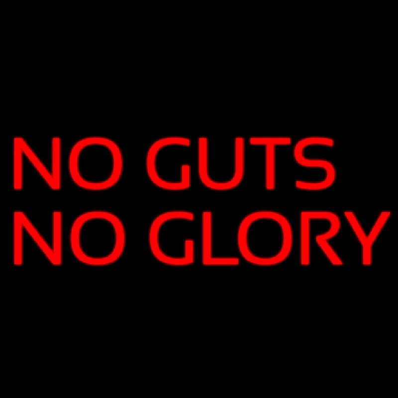 No Gust No Glory Neonkyltti