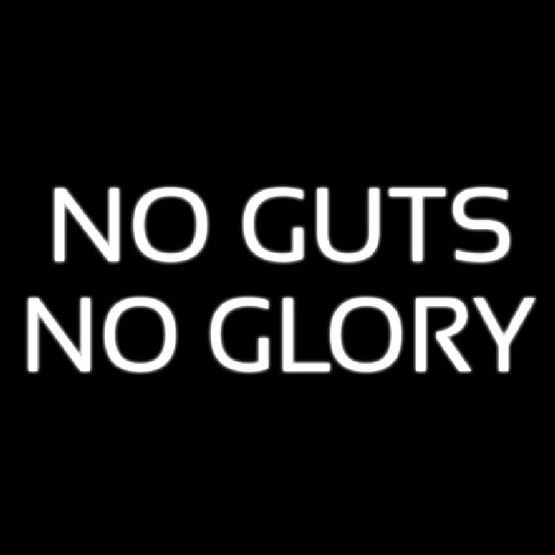 No Guts No Glory Neonkyltti