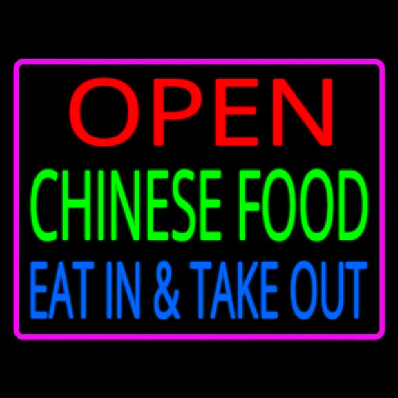 Open Chinese Food Eat In Take Out Neonkyltti
