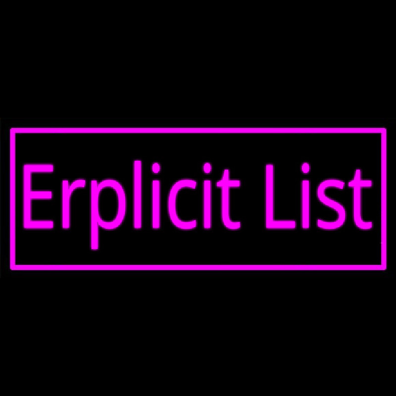 Pink Border Erplicit List Neonkyltti