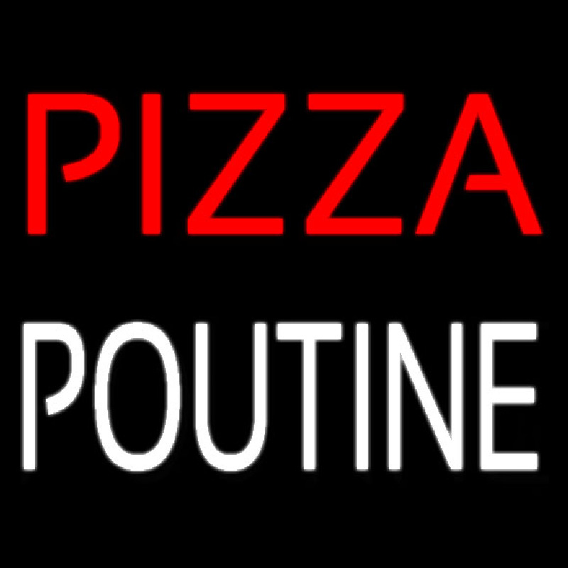 Pizza Poutine Neonkyltti