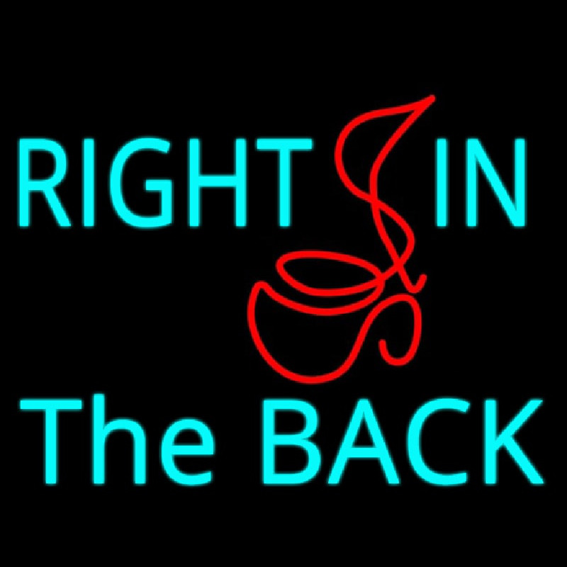 Right In The Back Neonkyltti