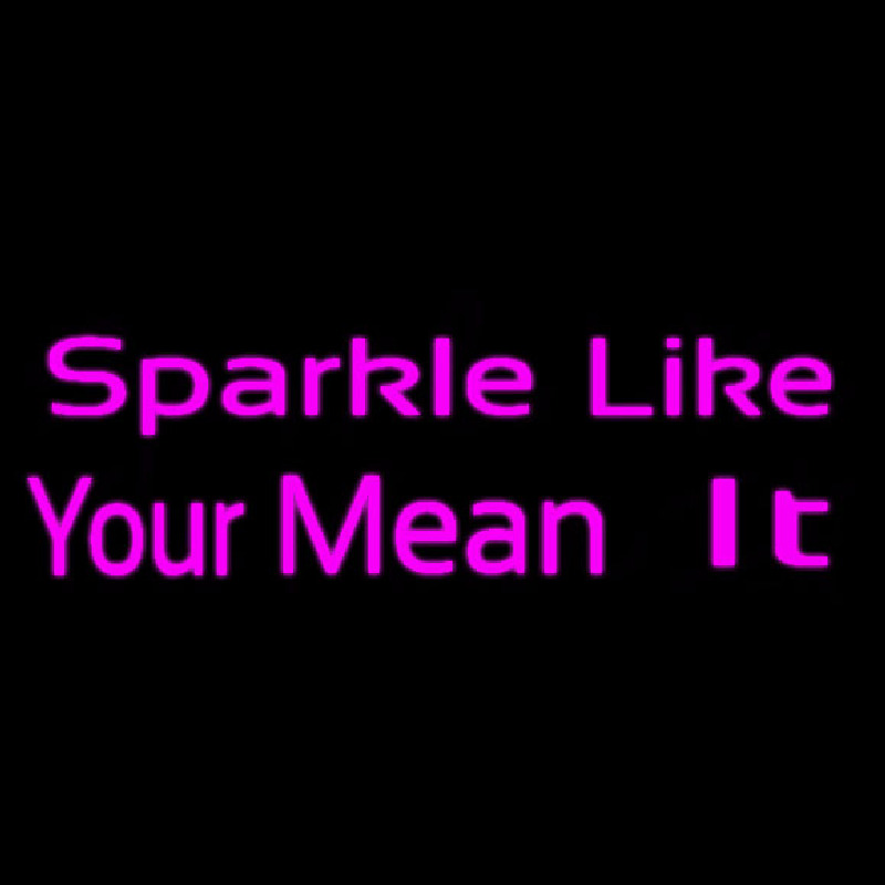Sparkle Like Neonkyltti