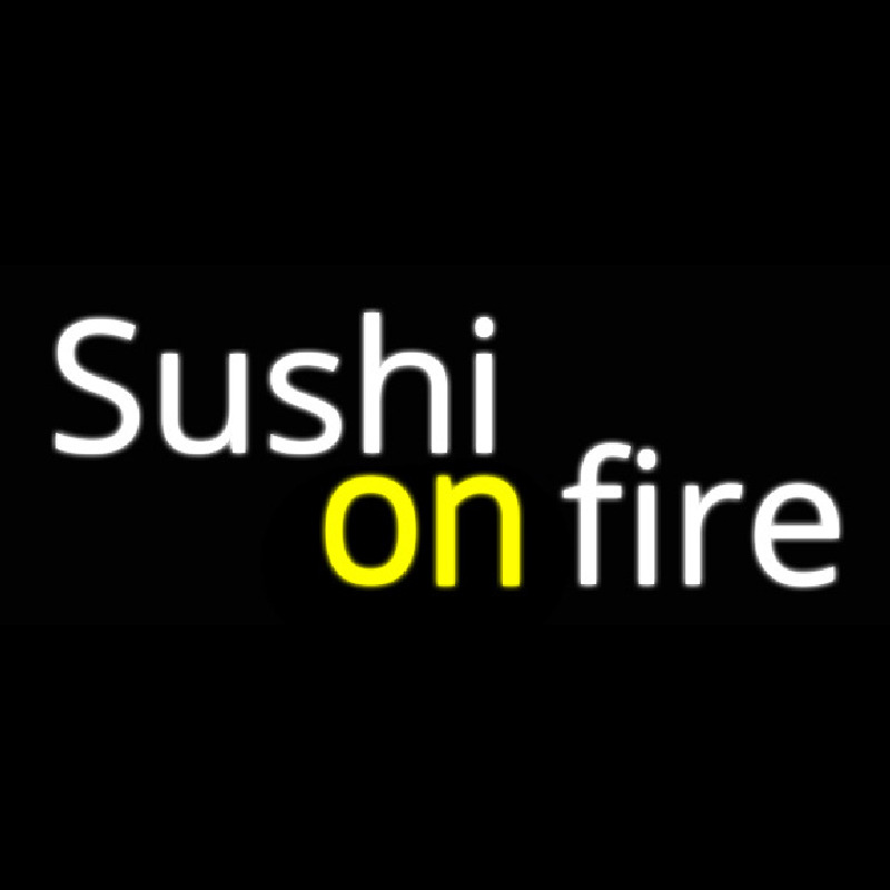 Sushi On Fire Neonkyltti