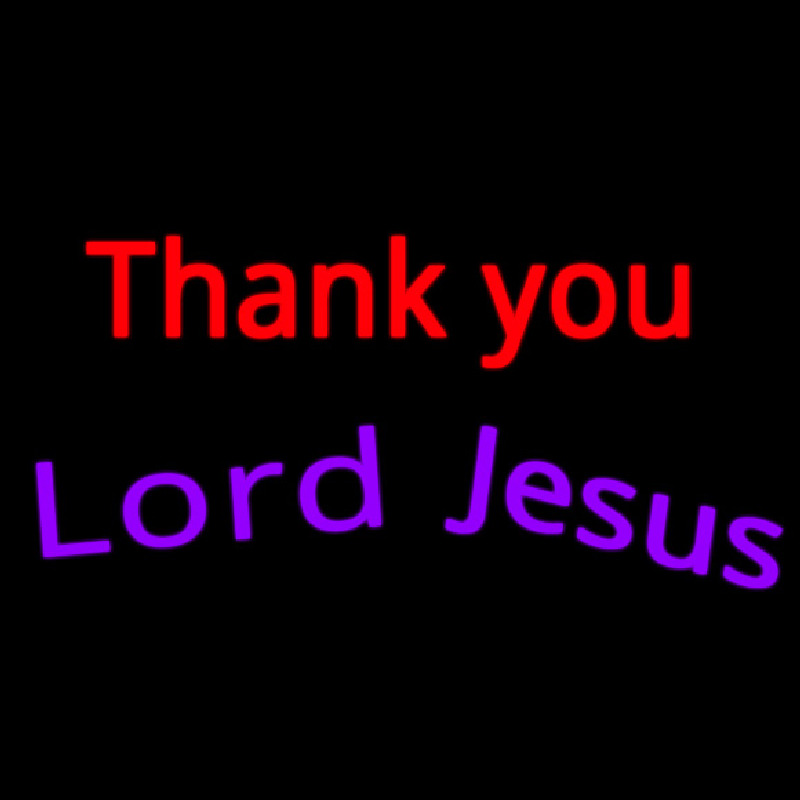 Thank You Lord Jesus Neonkyltti
