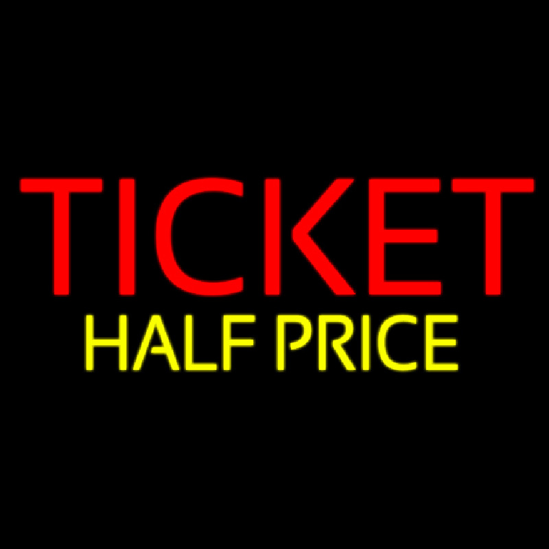 Ticket Half Price Neonkyltti