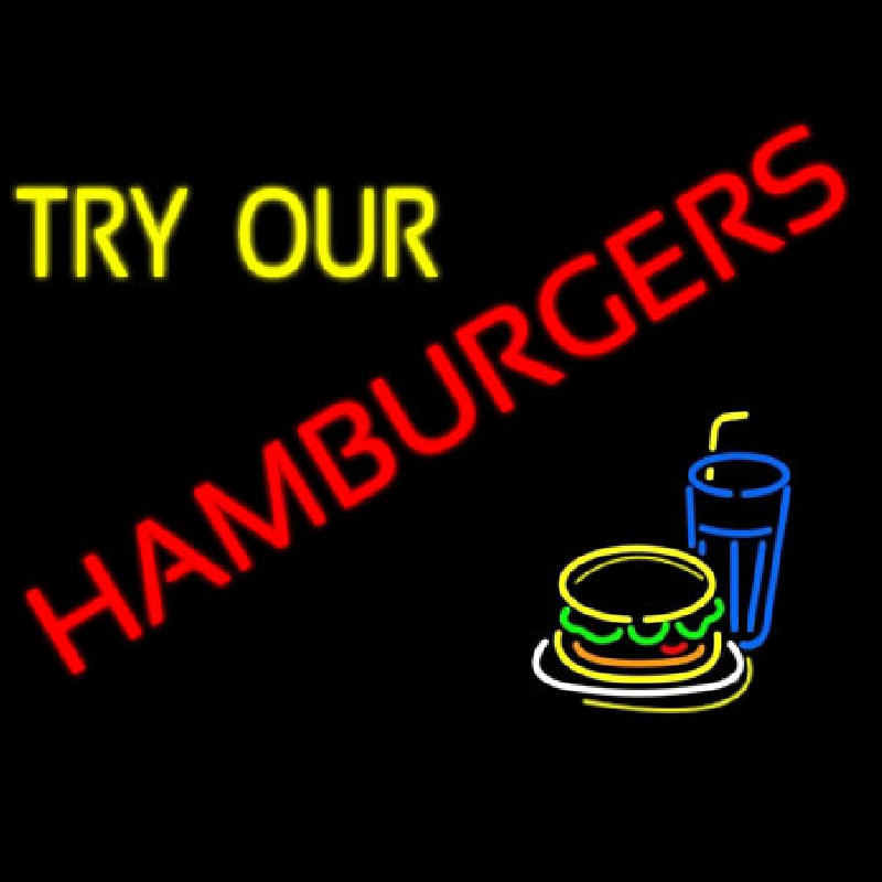 Try Our Hamburgers Neonkyltti