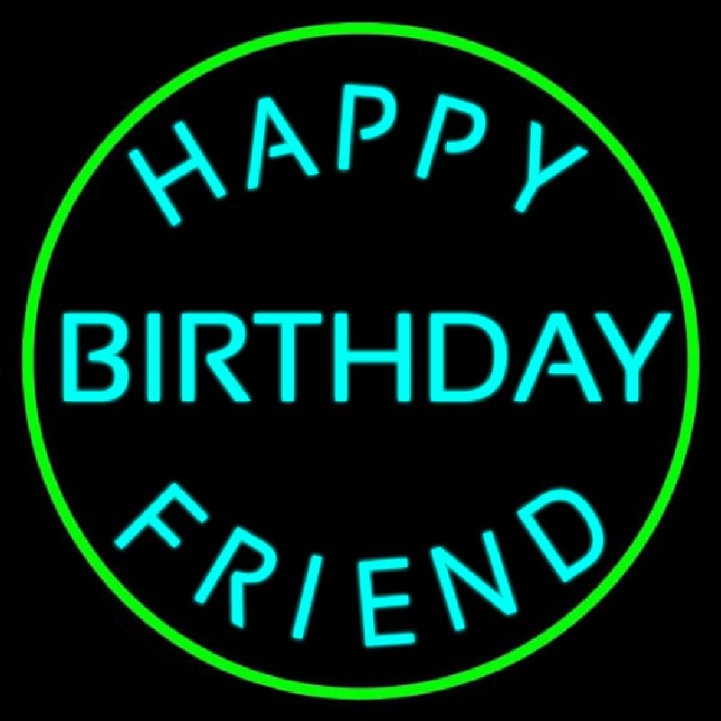 Turquoise Happy Birthday Friend Neonkyltti