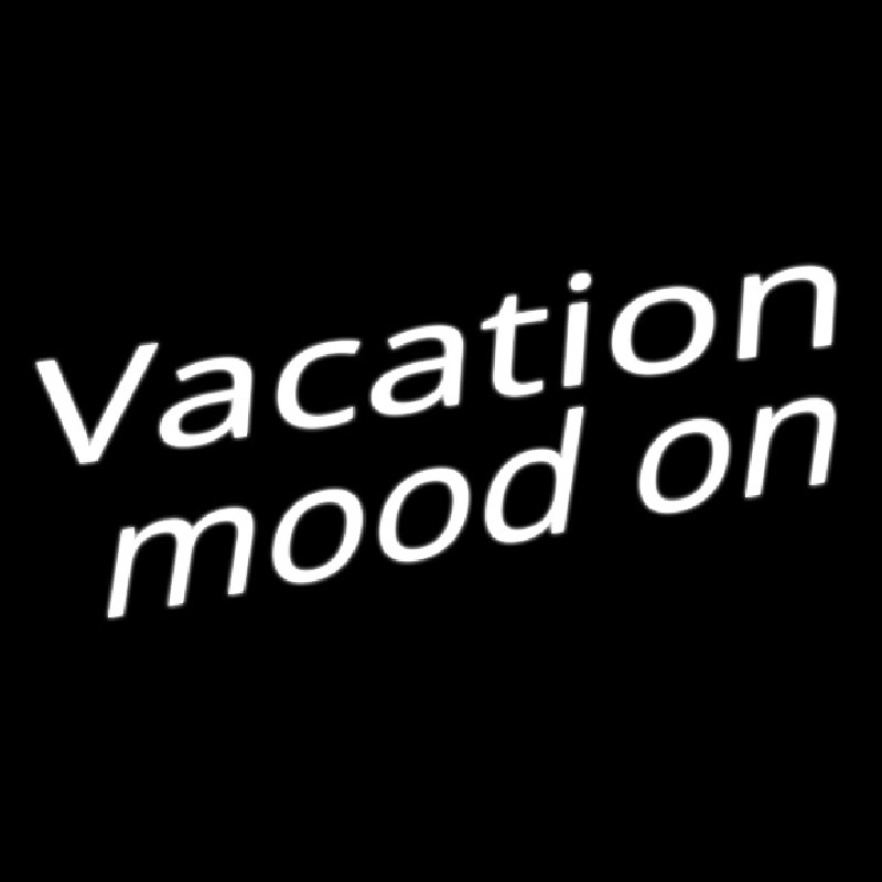 Vacation Mood On Neonkyltti