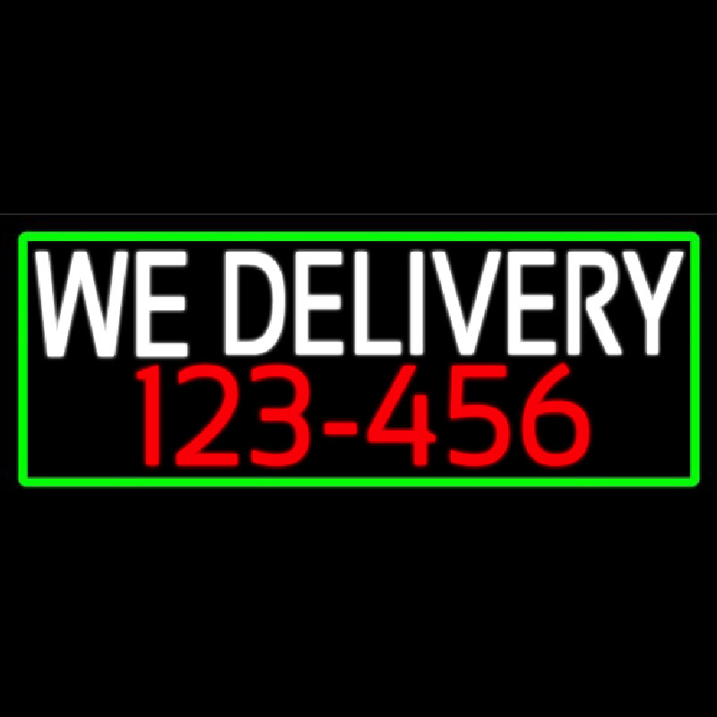 We Deliver Number With Green Border Neonkyltti