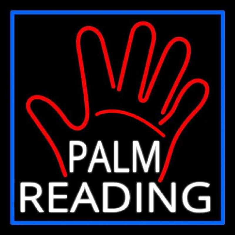 White Palm Reading Blue Border Neonkyltti