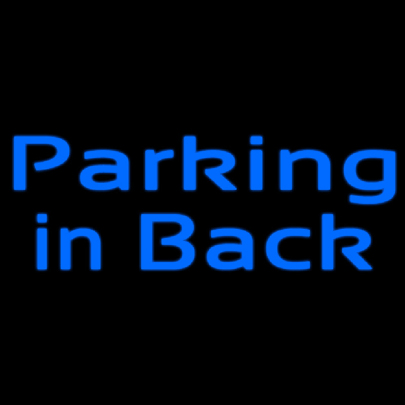 Custom Parking In Back 1 Neonkyltti
