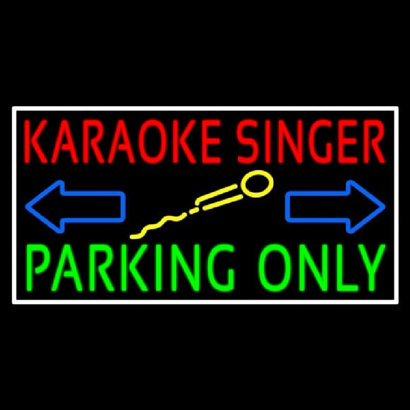Karaoke Singer Parking Only 1 Neonkyltti