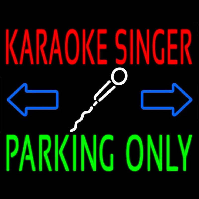 Karaoke Singer Parking Only Neonkyltti