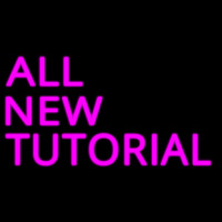 All New Tutorial Neonkyltti