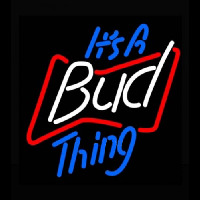 Budweiser Its A Bud Thing Beer Light Neonkyltti