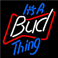 Budweiser Its A Bud Thing Beer Sign Neonkyltti