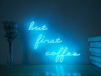 But First Coffee Neonkyltti