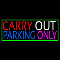 Carry Out Parking Only Neonkyltti