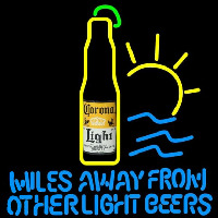 Corona Light Miles Away From Other Beers Beer Sign Neonkyltti
