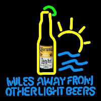 Corona Light Miles Away From Other s Beer Sign Neonkyltti