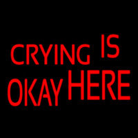 Crying Is Okay Here Neonkyltti