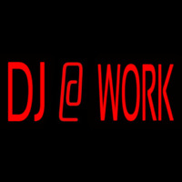 Dj At Work 1 Neonkyltti