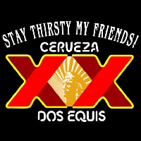 Dos Equis Stay Thirsty Beer Sign Neonkyltti