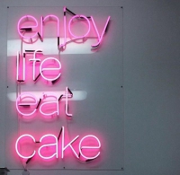 Enjoy Life Eat Cake Neonkyltti
