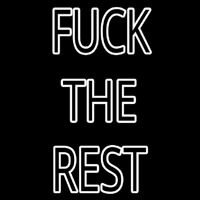 Fuck The Rest Neonkyltti